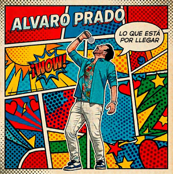 alvaro Prado lo que esta por llegar