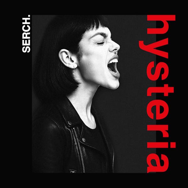 SERCH. profundiza en su nueva etapa con “Hysteria”, segundo adelanto de “NO CONTROL”